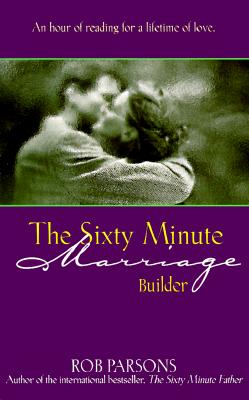 The Sixty Minute Marriage Builder