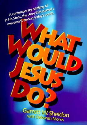 Image for What Would Jesus Do?