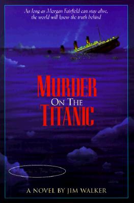 Murder on the Titanic (Mysteries in Time Series)