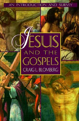 Jesus and the Gospels