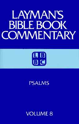 Psalms (Layman's Bible Book Commentary, 8)