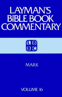 Image for Mark (Layman's Bible Book Commentary Volume 16)