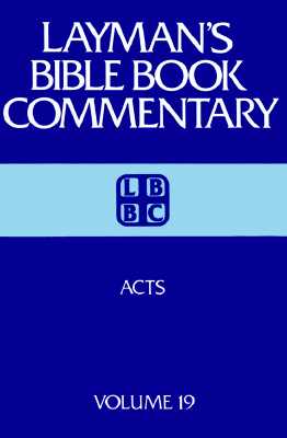 Layman's Bible Book Commentary: Acts (Volume 19)