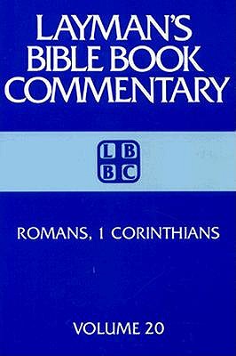 The Layman's Bible Commentary, Romans, I Corinthians (Layman's Bible Book Commentary, 20)