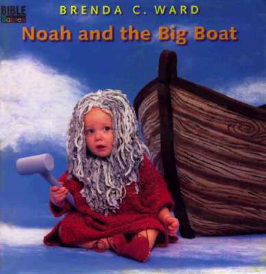 Image for Noah and the Big Boat