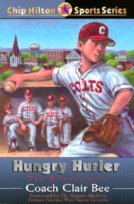 Image for Hungry Hurler: The Homecoming (Chip Hilton Sports Series)