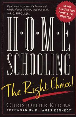Image for ***Home Schooling: The Right Choice