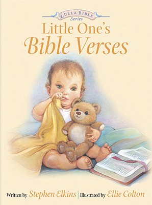 Little One's Bible Verses (Lullabible Series for Little Ones, 3)