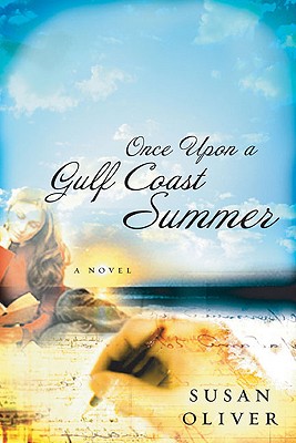 ONCE UPON A GULF COAST SUMMER