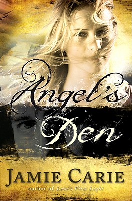 Angel's Den: A Novel
