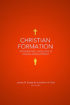 Image for Christian Formation: Integrating Theology and Human Development