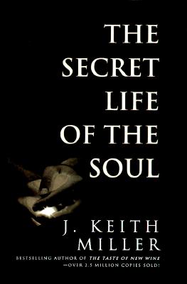 Image for The Secret Life of the Soul The Secret Life of the Soul