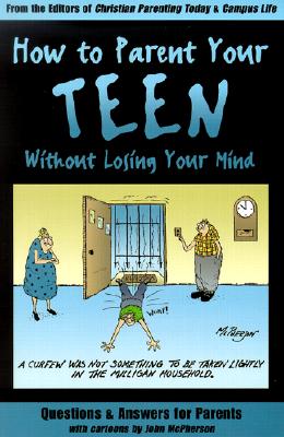 How to Parent Your Teen Without Losing Your Mind