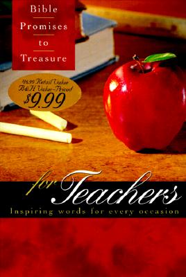 Image for Bible Promises to Treasure for Teachers: Inspiring Words for Every Occasion