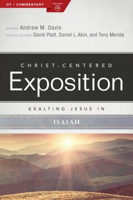Image for Exalting Jesus in Isaiah (Christ-Centered Exposition Commentary)