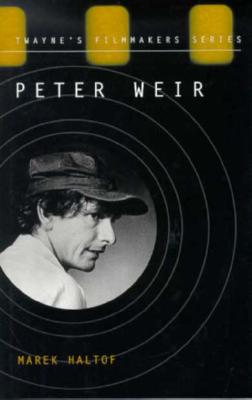 Peter Weir (Twayne's Filmmakers Series)