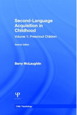 Second Language Acquisition in Childhood: Volume 1: Preschool Children (Child Psychology Series)