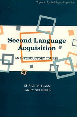 Second Language Acquisition an Introductory Course