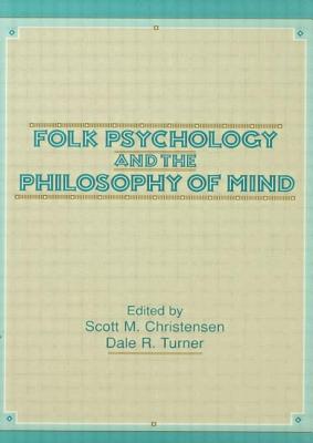 Image for Folk Psychology and the Philosophy of Mind
