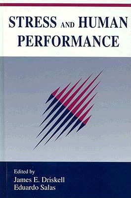 Stress and Human Performance (Applied Psychology Series)