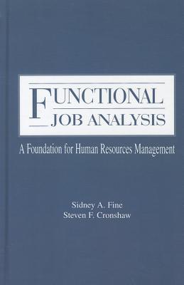 Functional Job Analysis: A Foundation for Human Resources Management (Applied Psychology Series)