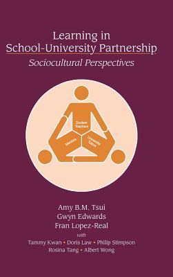 Learning in School-University Partnership: Sociocultural Perspectives