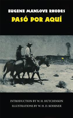 Pas Por Aqu (The Western Frontier Library Series)