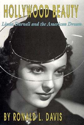 Image for Hollywood Beauty: Linda Darnell and the American Dream Hollywood Beauty: Linda Darnell and the American Dream