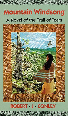 Mountain Windsong (Signed) A Novel of the Trail of Tears