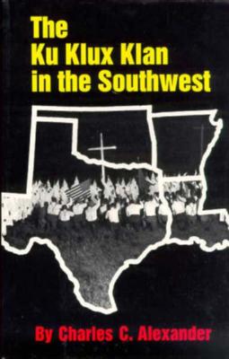 The Ku Klux Klan in the Southwest