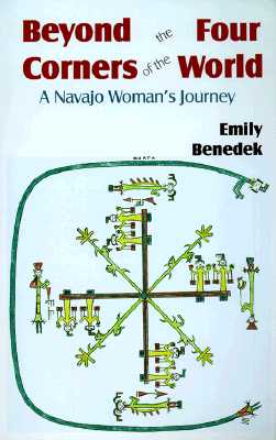 Image for Beyond the Four Corners of the World: A Navajo Woman's Journey