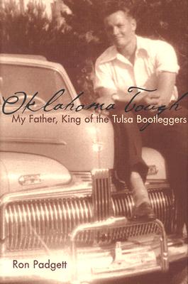 Image for Oklahoma Tough: My Father, King of the Tulsa Bootleggers