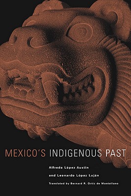 Mexico's Indigenous Past (The Civilization of the American Indian Series) (Volume 240)