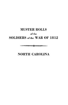 Image for Muster Rolls of the Soldiers of the War of 1812
