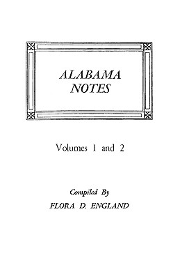 Image for Alabama Notes, Volumes 1 and 2