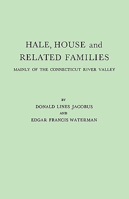 Image for Hale, House and Related Families Mainly of the Connecticut River Valley