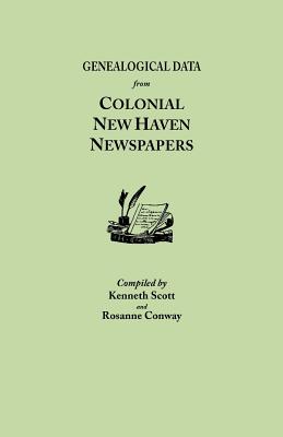 Image for Genealogical Data from Colonial New Haven Newspapers