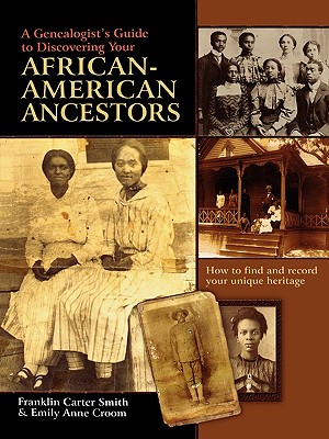 Image for A Genealogist's Guide to Discovering Your African-American Ancestors