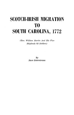 Image for Scotch-Irish Migration to South Carolina, 1772