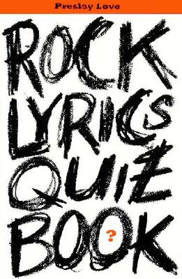 Rock Lyrics Quiz Book