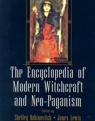Encyclopedia of Modern Witchcraft and Neo-Paganism