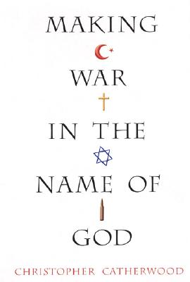 Making War in the Name of God