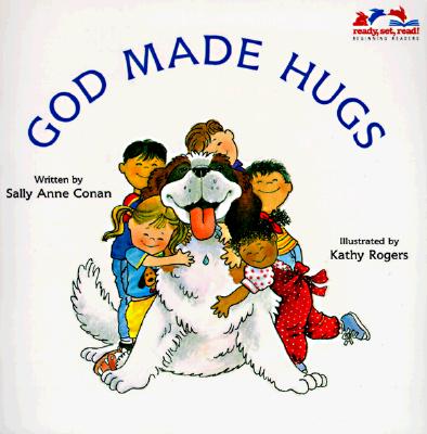 God Made Hugs (Ready, Set, Read! Beginning Readers)