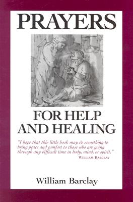 Image for Prayers for Help and Healing Prayers for Help and Healing