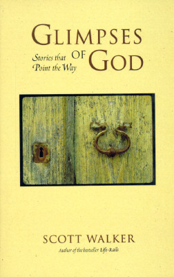Glimpses of God : Stories That Point the Way