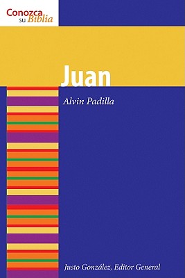 Image for Juan: John (Conozca su Biblia) (Spanish Edition) Juan: John (Conozca su Biblia) (Spanish Edition)