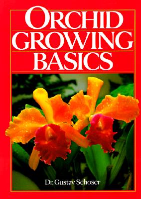 Orchid Growing Basics