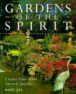 GARDENS OF THE SPIRIT