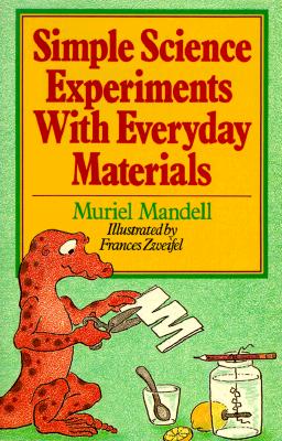 Simple Science Experiments with Everyday Materials