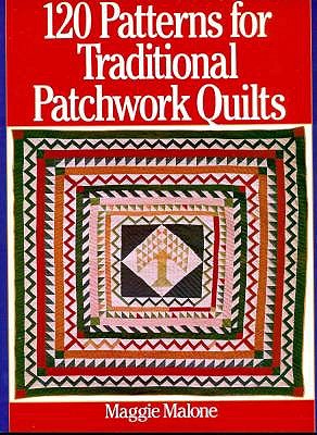 Image for 120 Patterns for Traditional Patchwork Quilts